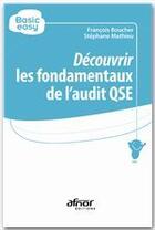 Couverture du livre « Découvrir les fondamentaux de l'audit » de Stephane Mathieu aux éditions Afnor