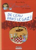 Couverture du livre « Louisette Tome 10 ; de l'eau dans le gaz » de Heitz Bruno aux éditions Casterman