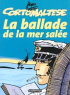 Couverture du livre « Corto Maltese t.1 : la ballade de la mer salée » de Hugo Pratt aux éditions Casterman