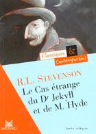 Couverture du livre « Le cas étrange du Dr Jekyll et de Mr Hyde » de Robert Louis Stevenson aux éditions Magnard