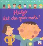 Couverture du livre « Hugo dit des gros mots » de Ann Rocard aux éditions Fleurus