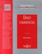 Couverture du livre « Droit commercial (3e édition) » de Georges Decocq aux éditions Dalloz