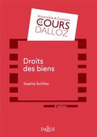 Couverture du livre « Droit des biens » de Sophie Schiller aux éditions Dalloz