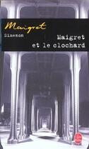 Couverture du livre « Maigret et le clochard » de Georges Simenon aux éditions Le Livre De Poche