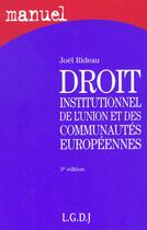Couverture du livre « Dt institutionnel union europ. » de Joel Rideau aux éditions Lgdj