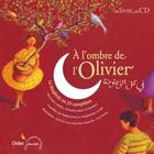 Couverture du livre « A l'ombre de l'olivier » de Nathalie Novi aux éditions Didier Jeunesse