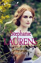 Couverture du livre « Indocile Angelica » de Stephanie Laurens aux éditions Harlequin