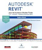 Couverture du livre « Autodesk revit pour les bureaux d'études fluide MEP ( plomberie, installations electriques, CVC) » de  aux éditions Le Moniteur