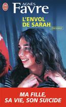 Couverture du livre « L'envol de Sarah » de Favre/Choquet Marie/ aux éditions J'ai Lu