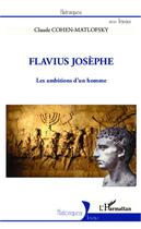 Couverture du livre « Flavius Josèphe » de Claude Cohen-Matlofsky aux éditions L'harmattan