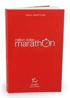 Couverture du livre « Million dollar marathon » de Philip Maffetone aux éditions Paulsen Guerin