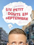 Couverture du livre « Un petit doute en septembre » de Ype Driessen aux éditions Editions Flblb