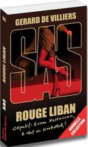 Couverture du livre « SAS t.166 : rouge Liban » de Gerard De Villiers aux éditions Sas