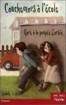 Couverture du livre « Gare a la poupee zarbie ! cauchemars a l'ecole » de Gudule aux éditions Mic Mac Editions
