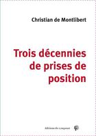 Couverture du livre « Trois décennies de prises de position » de Christian De Montlibert aux éditions Croquant