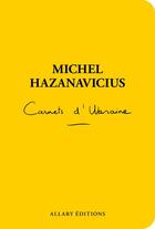 Couverture du livre « Carnets d'Ukraine - Instantanés du font ukrainien » de Michel Hazanavicius aux éditions Allary