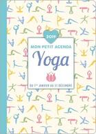 Couverture du livre « Mon petit agenda yoga (édition 2019) » de  aux éditions Editions 365