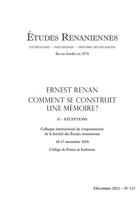 Couverture du livre « Etudes renaniennes - 2021, n 121 - ernest renan : comment se construit une memoire ? ii - reception » de Gasnier Maurice aux éditions Classiques Garnier