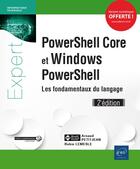 Couverture du livre « PowerShell Core et Windows PowerShell ; les fondamentaux du langage (2e édition) » de Robin Lemesle et Arnaud Petitjean aux éditions Eni