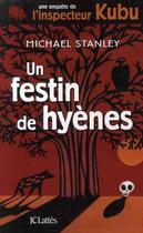 Couverture du livre « Un festin de hyènes » de Stanley-M aux éditions Lattes