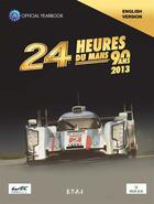 Couverture du livre « 24 heures le Mans hours ; le livre officiel (édition 2013) » de Jean-Marc Teissedre aux éditions Etai