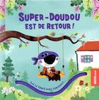 Couverture du livre « Super doudou est de retour » de Brissy Pascal/Ockto aux éditions Philippe Auzou