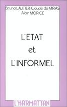 Couverture du livre « L'Etat et l'informel » de Miras et Morice et Lautier aux éditions L'harmattan