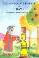 Couverture du livre « Mcisna : conte kabyle de Shamy » de Shamy Chemini aux éditions Sybous