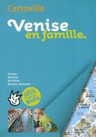 Couverture du livre « Venise en famille » de Collectif Gallimard aux éditions Gallimard-loisirs