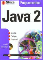 Couverture du livre « Programmation Java 2 » de Micro Application aux éditions Micro Application