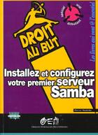 Couverture du livre « Installer configurer premier serveur samba. » de Naniche aux éditions Eyrolles
