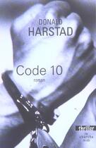 Couverture du livre « Code 10 » de Donald Harstad aux éditions Cherche Midi