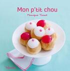 Couverture du livre « Mon p'tit chou » de Monique Tissot aux éditions First