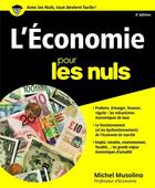 Couverture du livre « L'économie pour les nuls (3e édition) » de Michel Musolino aux éditions First