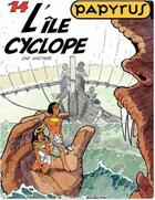 Couverture du livre « Papyrus Tome 14 : l'île cyclope » de Lucien De Gieter aux éditions Dupuis