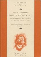Couverture du livre « Poesie complete 2 les campagnes hallucinees les villes tentacula » de Emile Verhaeren aux éditions Labor Litterature