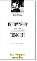 Couverture du livre « In township tonight! - musique et theatre dans les villes noires d'afrique du sud » de Coplan David Bellin aux éditions Karthala