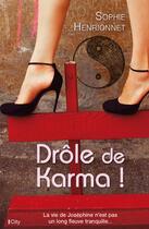 Couverture du livre « Drôle de karma ! » de Sophie Henrionnet aux éditions City Editions