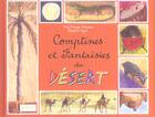 Couverture du livre « Comptines du desert livre » de Delaroziere M-F aux éditions Le Sablier