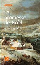 Couverture du livre « La promesse de Noêl » de Anne Perry aux éditions Editions De La Loupe