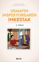 Couverture du livre « Usmafin inspektorearen inkestak - zikloa 3 » de Christian Souchard aux éditions Ikas
