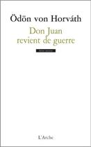 Couverture du livre « Don Juan revient de guerre » de Odon Von Horvath aux éditions L'arche