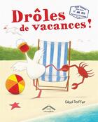 Couverture du livre « Drôles de vacances ! » de Gilad Soffer aux éditions Circonflexe