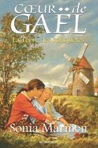 Couverture du livre « Coeur de Gaël Tome 3 : la terre des conquêtes » de Sonia Marmen aux éditions Les Editions Jcl