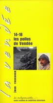 Couverture du livre « 14-18 ; les poilus de vendée » de  aux éditions Cvrh