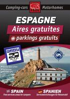 Couverture du livre « Guide Espagne des aires gratuites et parkings gratuits » de  aux éditions Trailer's Park