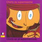 Couverture du livre « Charly au supermarche francais espagnol » de Zitoune aux éditions Zoom