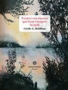 Couverture du livre « Toutes ces choses qui font craquer la nuit » de Cecile A. Holdban aux éditions Exopotamie