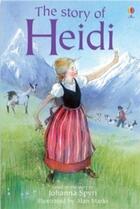 Couverture du livre « The Story of Heidi » de Alan Marks et Mary Sebag-Montefiore aux éditions Usborne