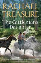 Couverture du livre « The Cattleman's Daughter » de Treasure Rachael aux éditions Penguin Books Ltd Digital